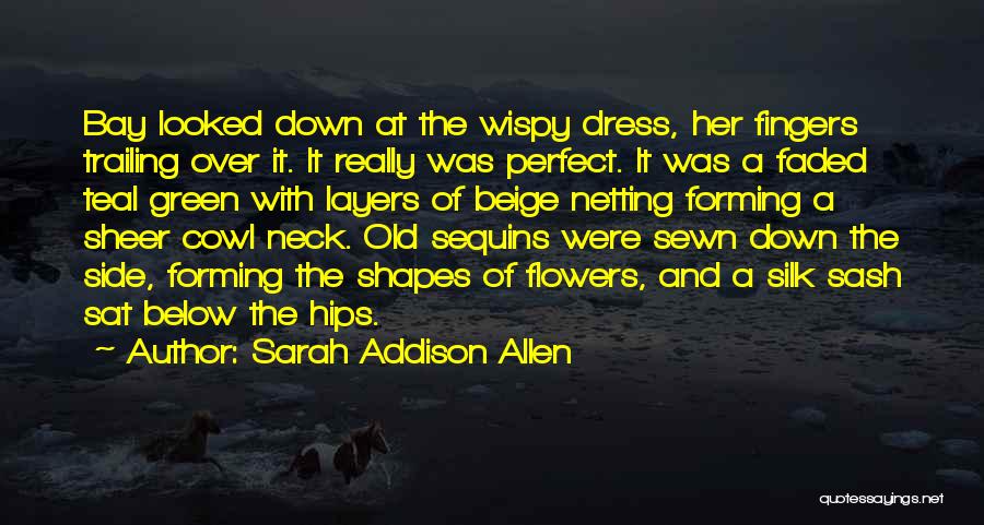 Down By The Bay Quotes By Sarah Addison Allen