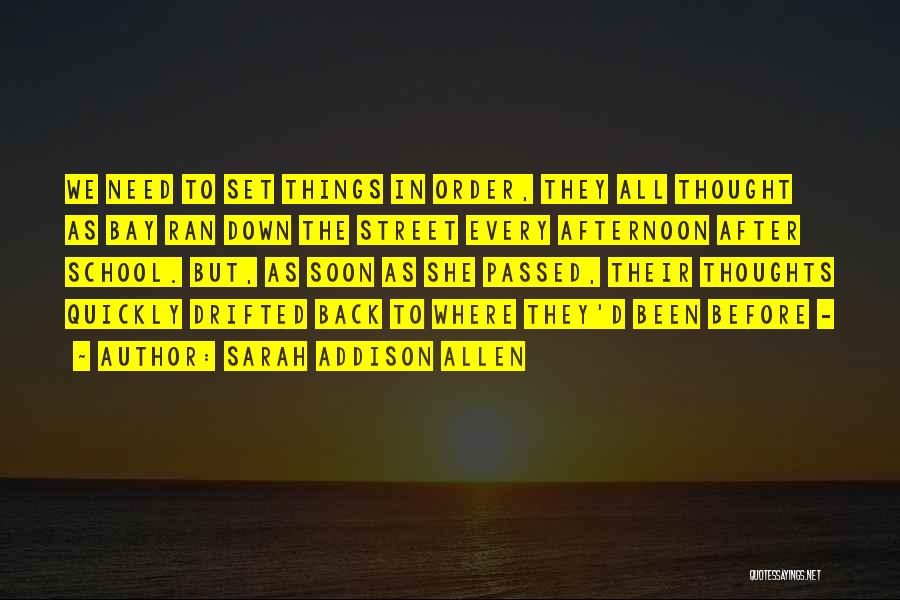 Down By The Bay Quotes By Sarah Addison Allen