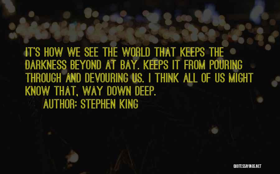 Down By The Bay Quotes By Stephen King