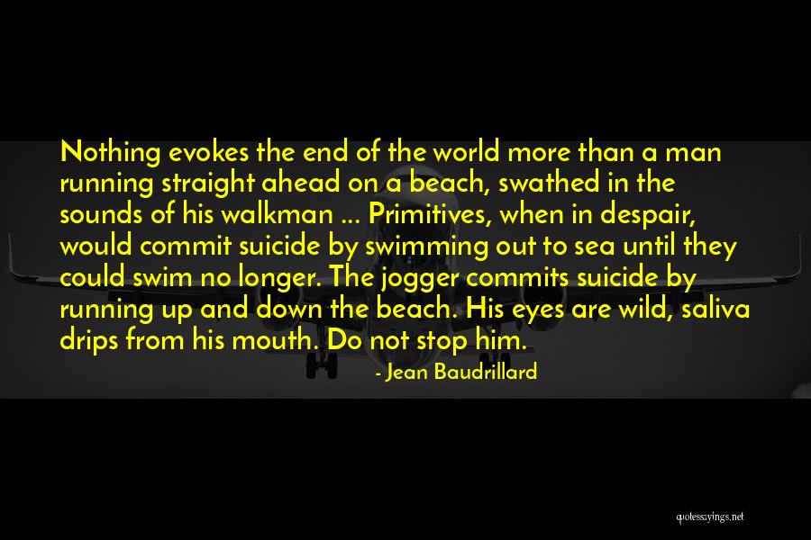 Down By The Sea Quotes By Jean Baudrillard Down By The Sea Quotes By Jean Baudrillard