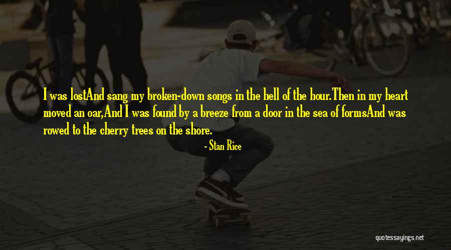 Down By The Sea Quotes By Stan Rice Down By The Sea Quotes By Stan Rice