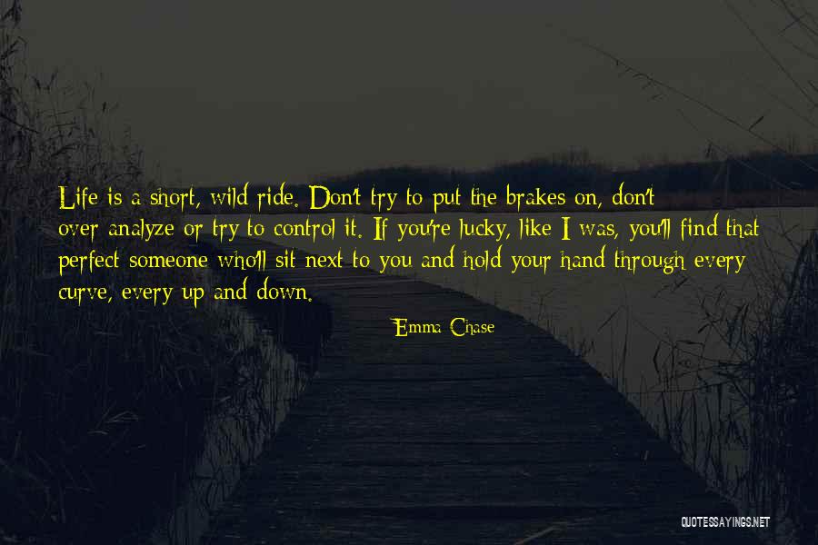 Down Curve Quotes By Emma Chase Down Curve Quotes By Emma Chase