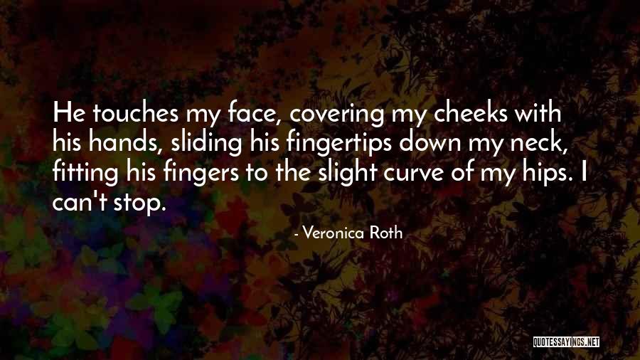 Down Curve Quotes By Veronica Roth Down Curve Quotes By Veronica Roth