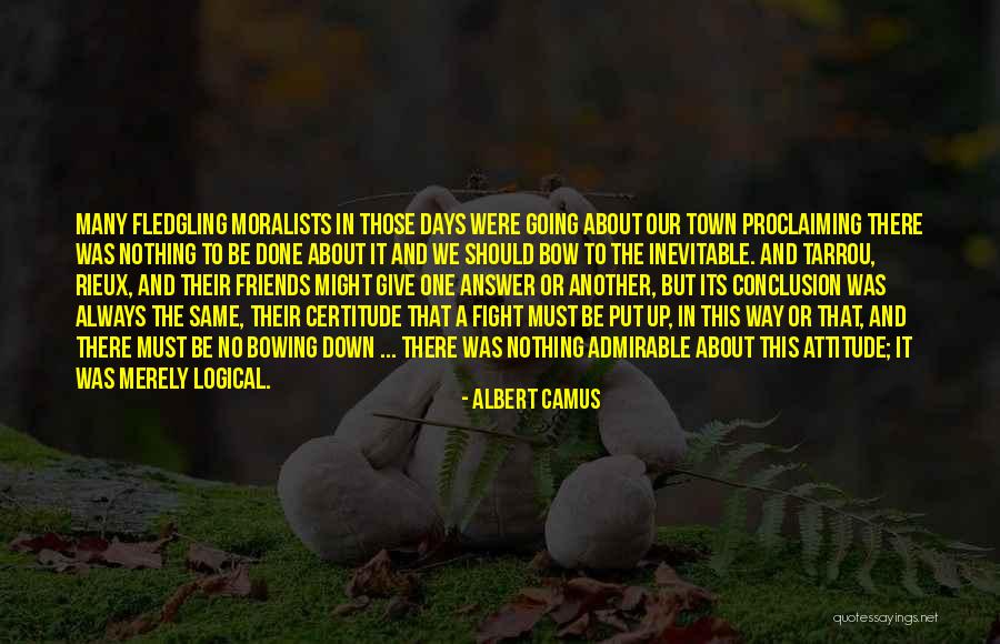 Down Days Quotes By Albert Camus