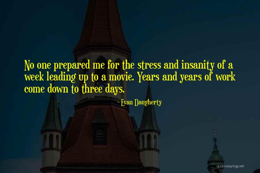 Down Days Quotes By Evan Daugherty Down Days Quotes By Evan Daugherty
