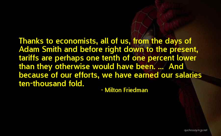 Down Days Quotes By Milton Friedman