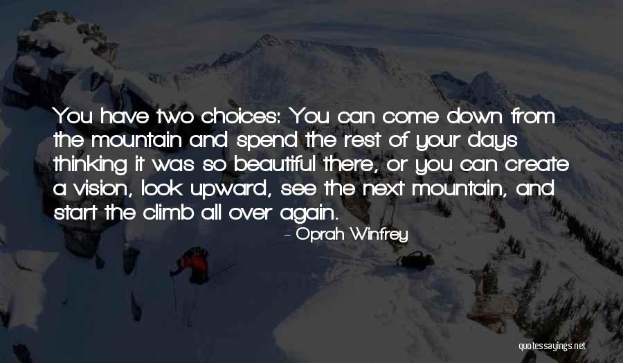 Down Days Quotes By Oprah Winfrey