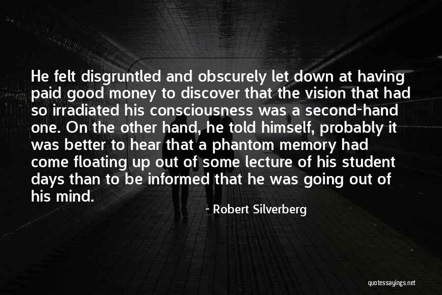 Down Days Quotes By Robert Silverberg Down Days Quotes By Robert Silverberg