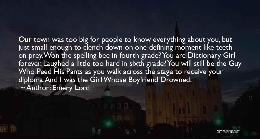 Down For Your Boyfriend Quotes By Emery Lord