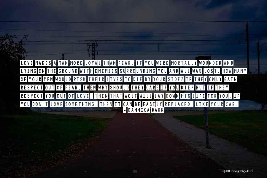 Down For Your Man Quotes By Dannika Dark Down For Your Man Quotes By Dannika Dark