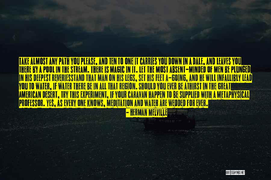 Down For Your Man Quotes By Herman Melville Down For Your Man Quotes By Herman Melville