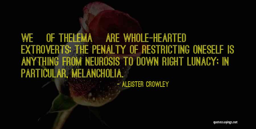 Down Hearted Quotes By Aleister Crowley Down Hearted Quotes By Aleister Crowley
