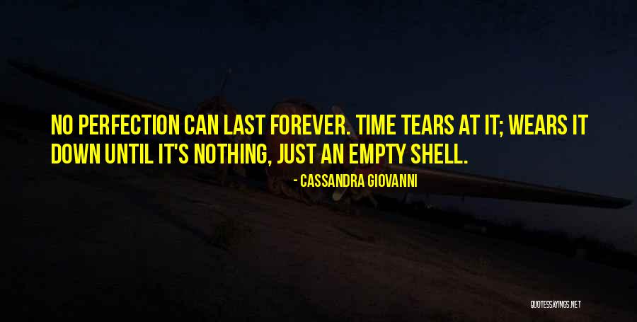 Down Hearted Quotes By Cassandra Giovanni Down Hearted Quotes By Cassandra Giovanni
