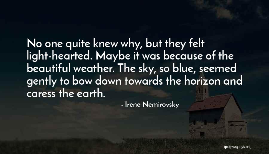 Down Hearted Quotes By Irene Nemirovsky Down Hearted Quotes By Irene Nemirovsky