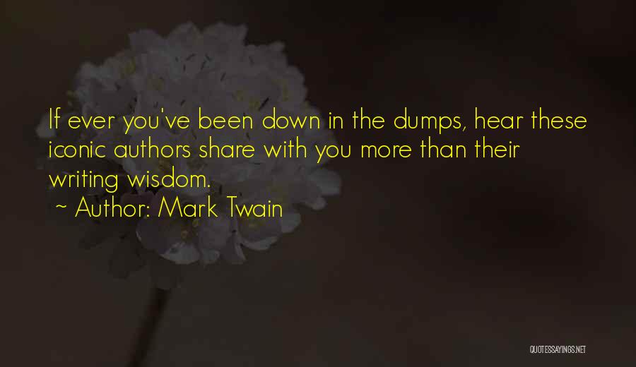 Down In Dumps Quotes By Mark Twain