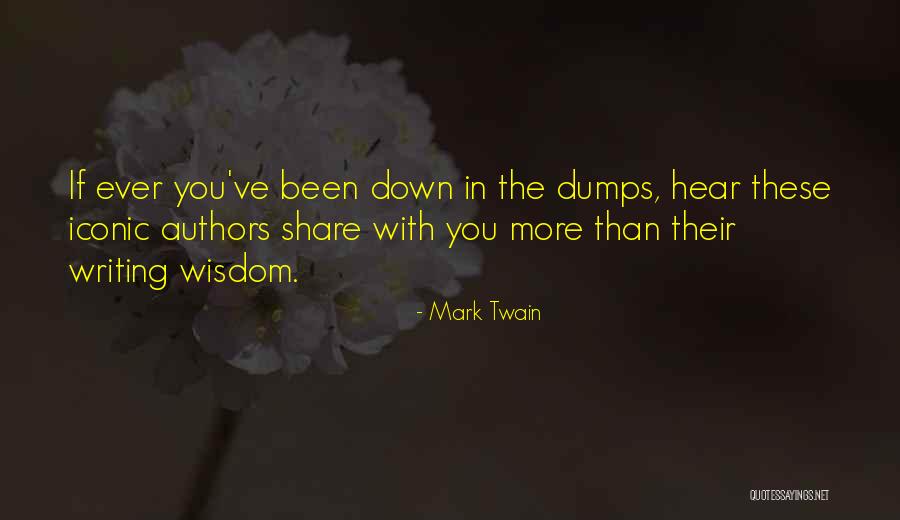 Down In Dumps Quotes By Mark Twain