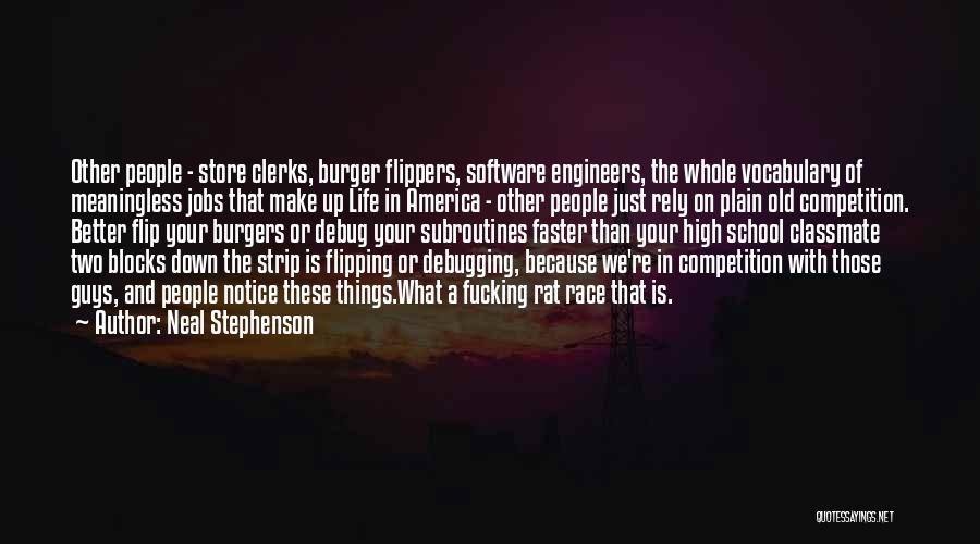 Down In Life Quotes By Neal Stephenson