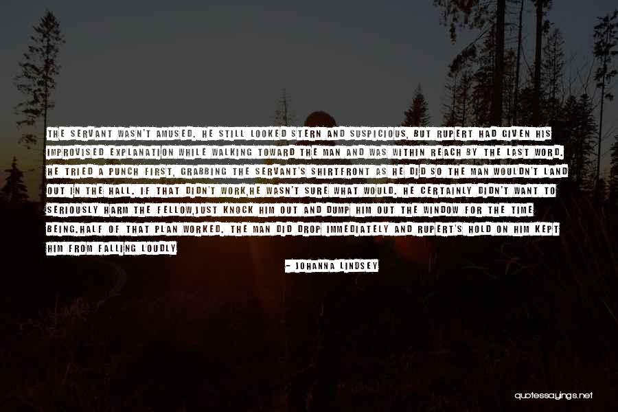 Down In The Dump Quotes By Johanna Lindsey Down In The Dump Quotes By Johanna Lindsey