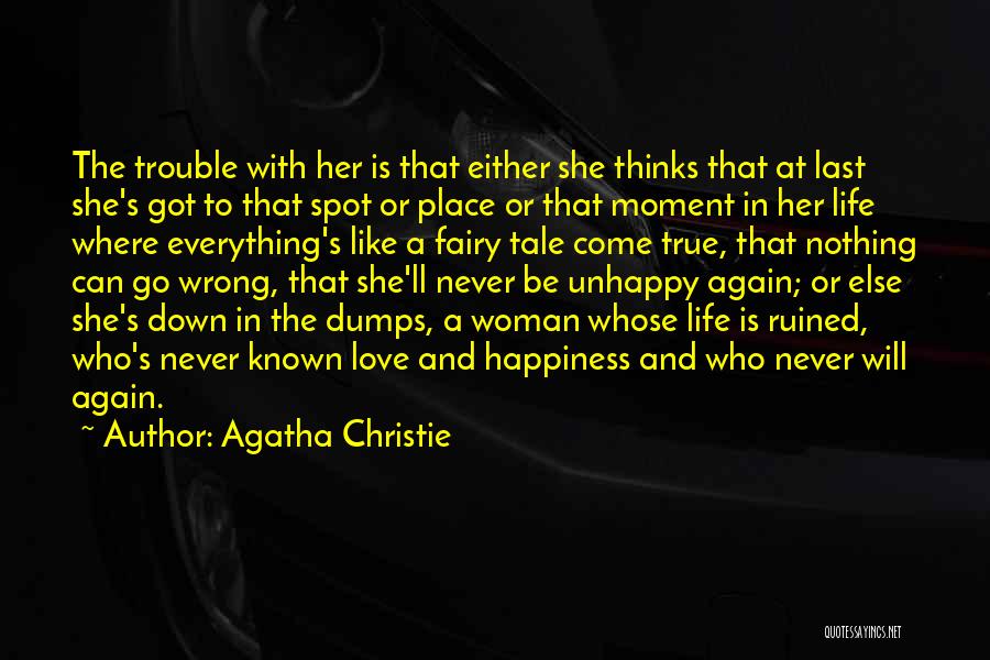 Down In The Dumps Quotes By Agatha Christie
