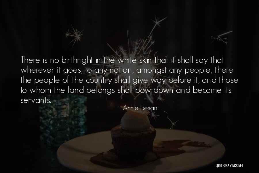 Down Its Quotes By Annie Besant Down Its Quotes By Annie Besant