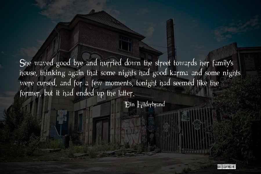 Down Moments Quotes By Elin Hilderbrand