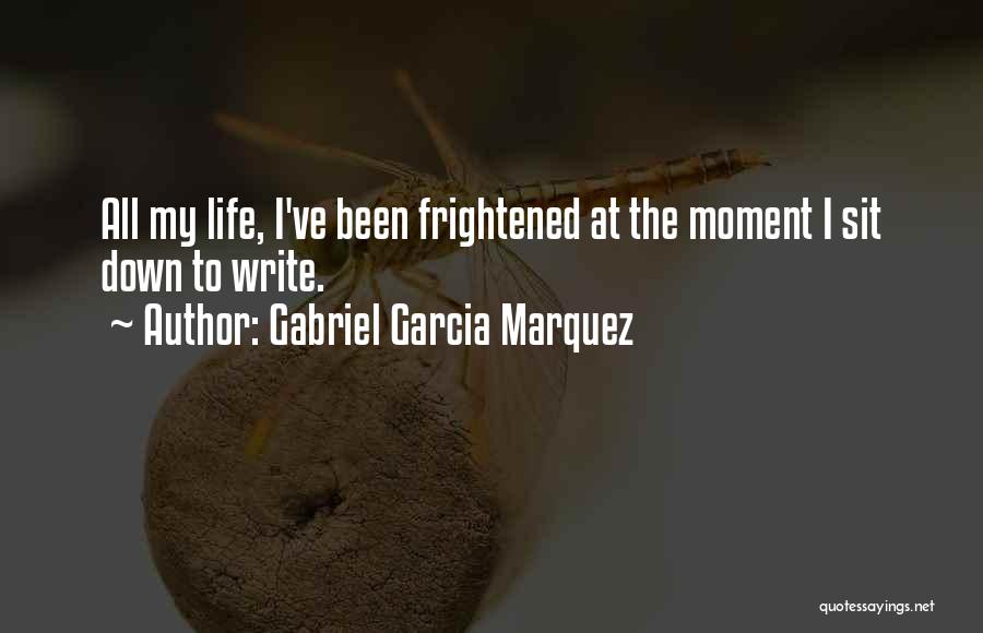 Down Moments Quotes By Gabriel Garcia Marquez