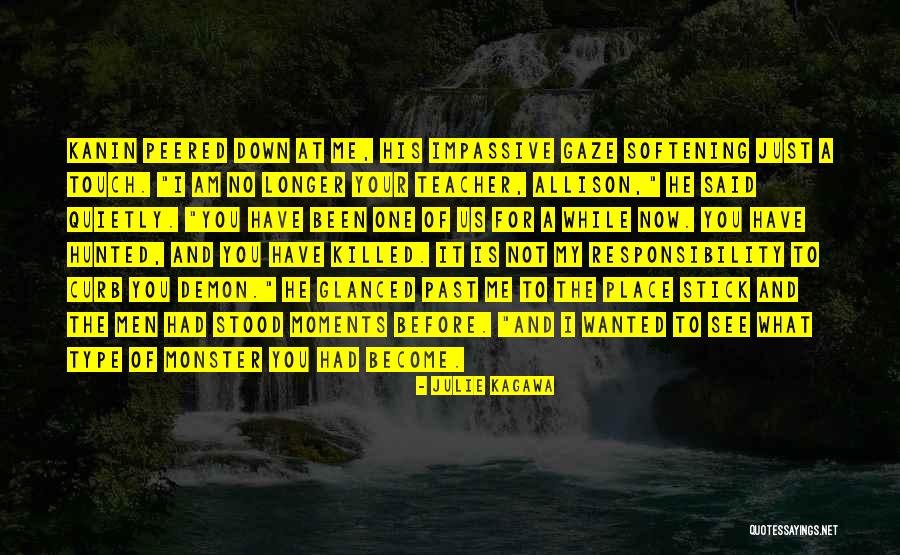 Down Moments Quotes By Julie Kagawa Down Moments Quotes By Julie Kagawa