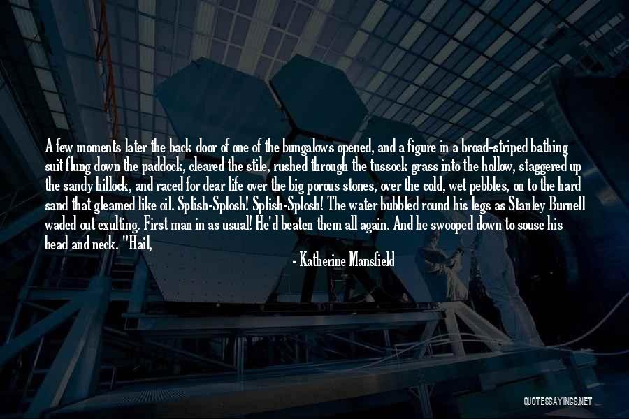 Down Moments Quotes By Katherine Mansfield Down Moments Quotes By Katherine Mansfield