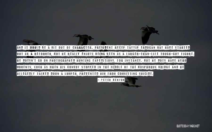 Down Moments Quotes By Peter Kenyon Down Moments Quotes By Peter Kenyon