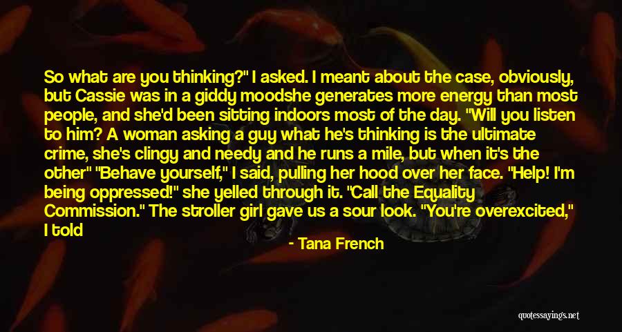 Down Mood Quotes By Tana French Down Mood Quotes By Tana French