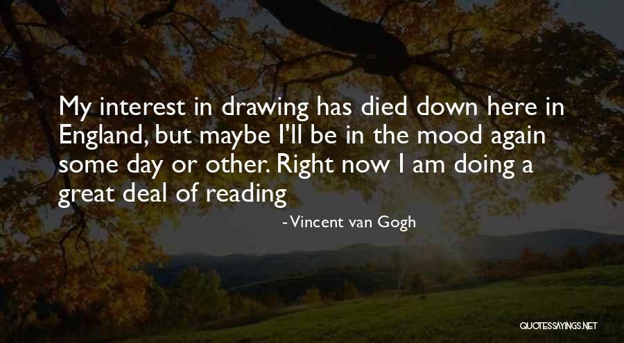 Down Mood Quotes By Vincent Van Gogh Down Mood Quotes By Vincent Van Gogh