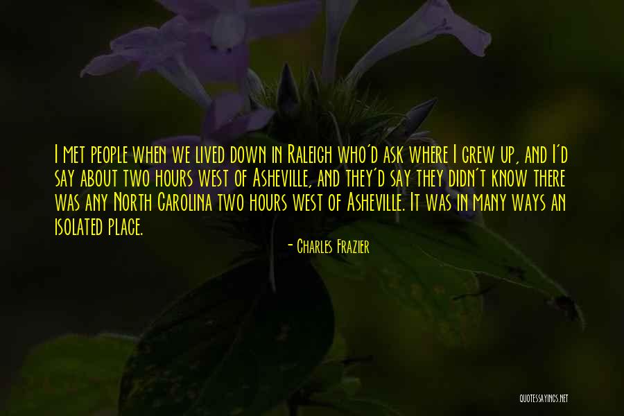 Down North Quotes By Charles Frazier