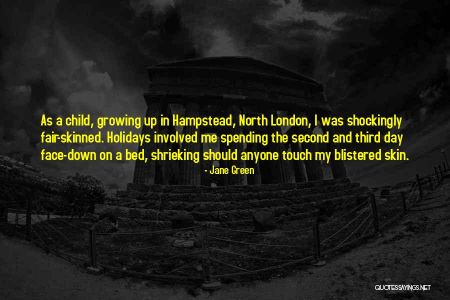 Down North Quotes By Jane Green
