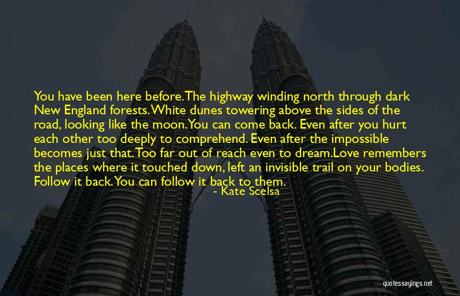Down North Quotes By Kate Scelsa