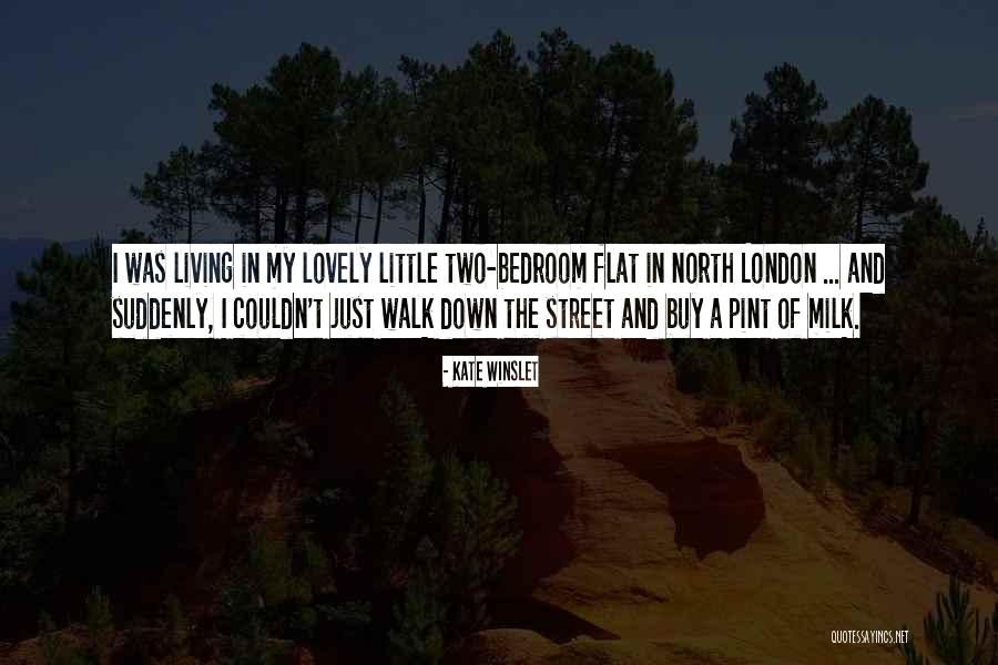Down North Quotes By Kate Winslet