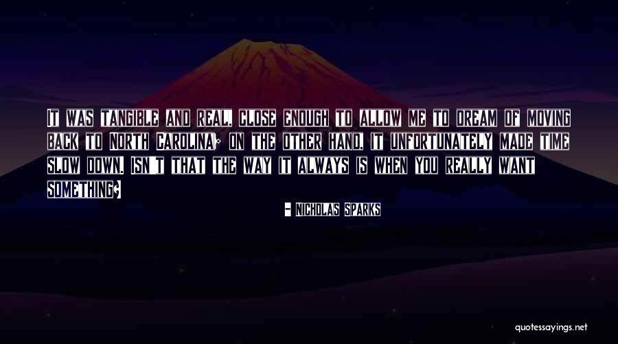 Down North Quotes By Nicholas Sparks