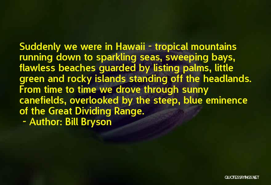 Down Range Quotes By Bill Bryson