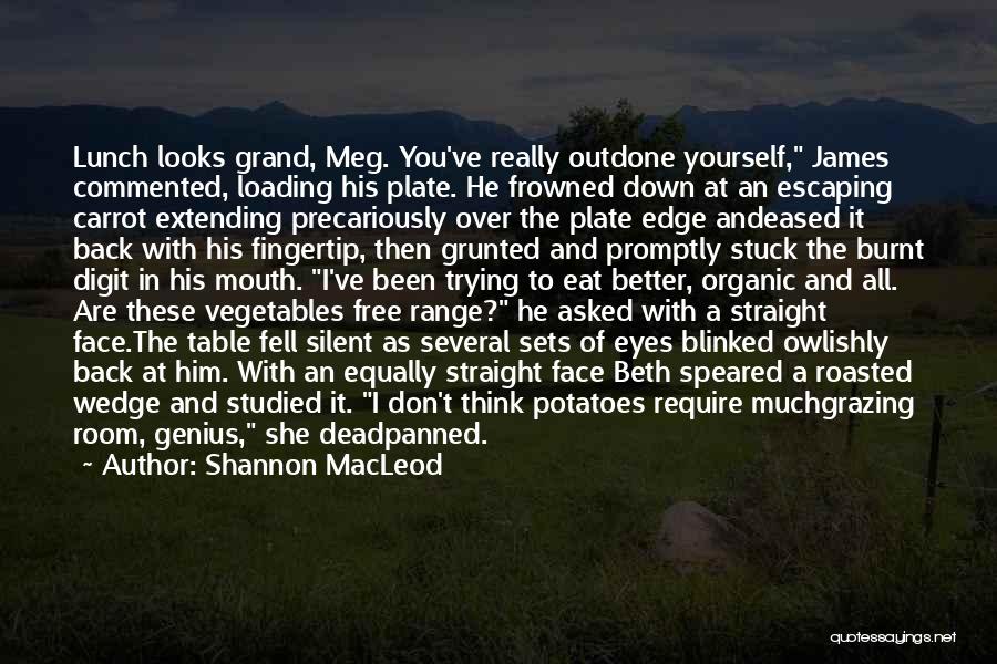 Down Range Quotes By Shannon MacLeod