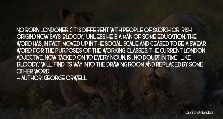 Down Syndrome Awareness Quotes By George Orwell