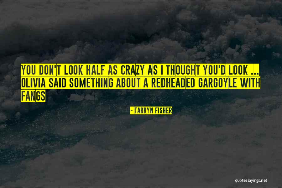 Down Syndrome Children Quotes By Tarryn Fisher Down Syndrome Children Quotes By Tarryn Fisher