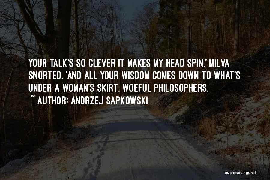 Down Talk Quotes By Andrzej Sapkowski