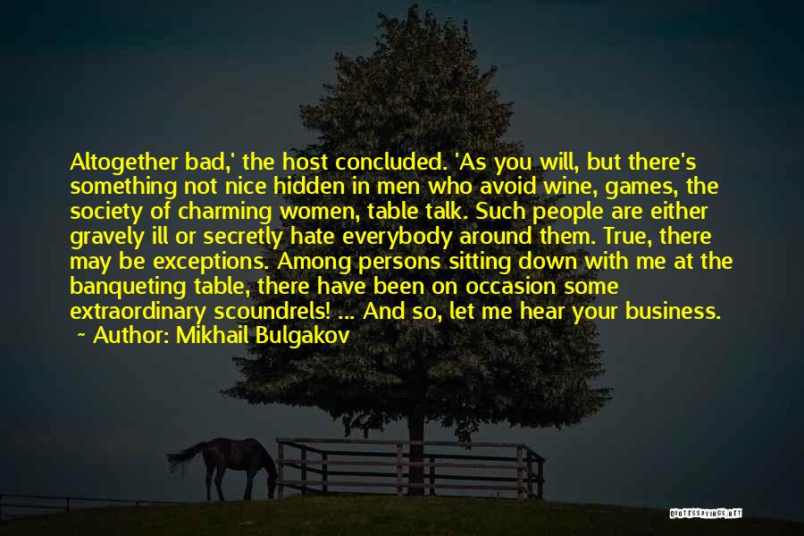 Down Talk Quotes By Mikhail Bulgakov