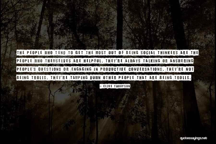 Down Talking People Quotes By Clive Thompson Down Talking People Quotes By Clive Thompson