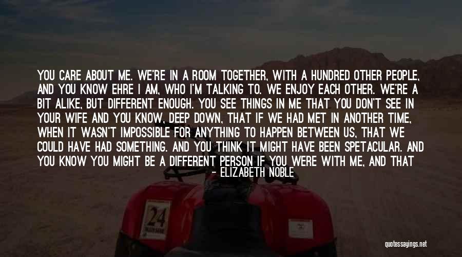 Down Talking People Quotes By Elizabeth Noble Down Talking People Quotes By Elizabeth Noble