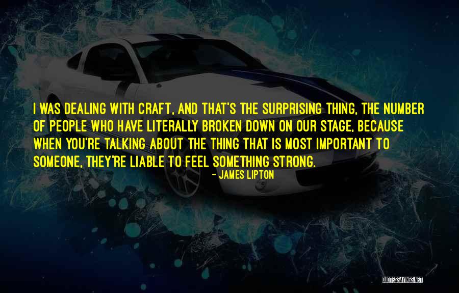 Down Talking People Quotes By James Lipton Down Talking People Quotes By James Lipton
