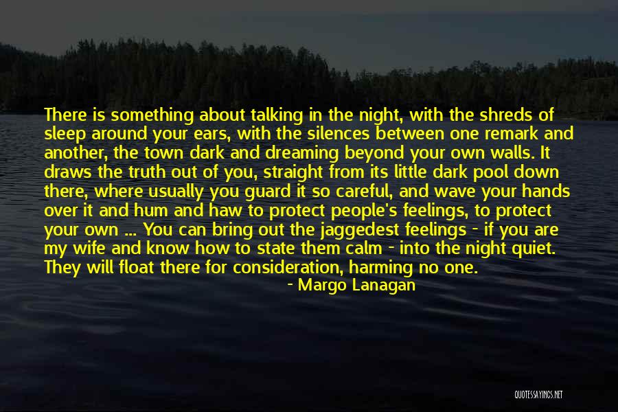 Down Talking People Quotes By Margo Lanagan Down Talking People Quotes By Margo Lanagan