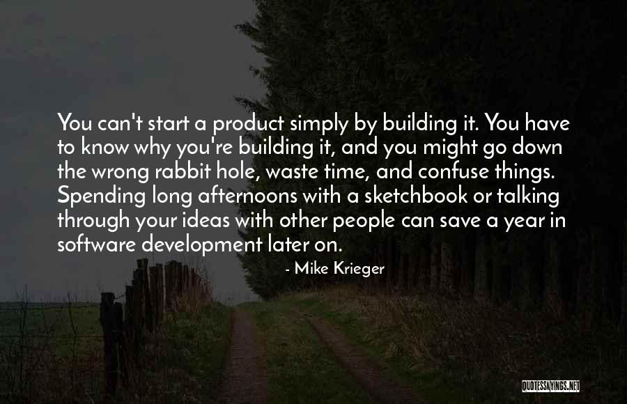Down Talking People Quotes By Mike Krieger Down Talking People Quotes By Mike Krieger