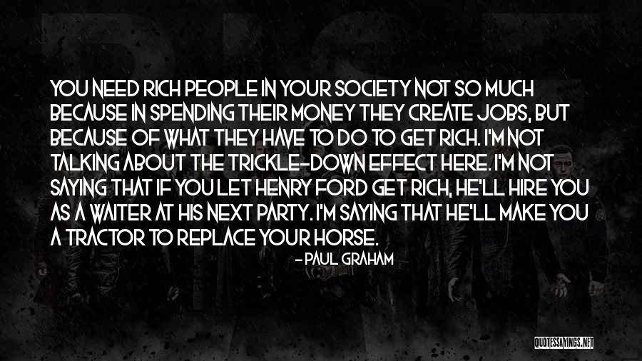 Down Talking People Quotes By Paul Graham Down Talking People Quotes By Paul Graham