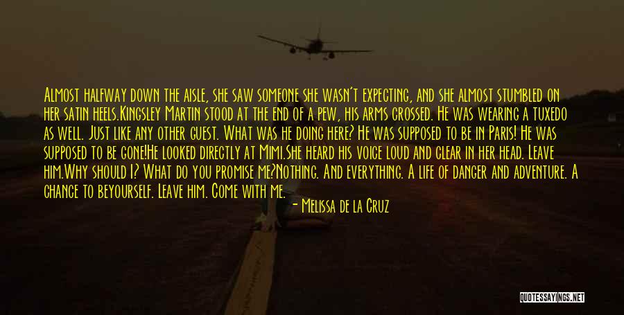 Down The Aisle Quotes By Melissa De La Cruz