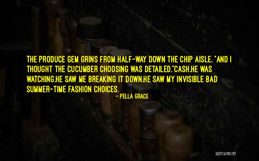 Down The Aisle Quotes By Pella Grace